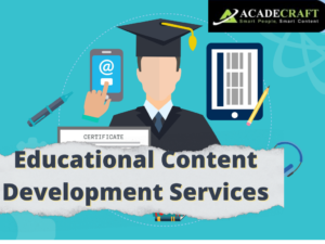 Top 5 Reasons To Appoint Educational Content Development Services