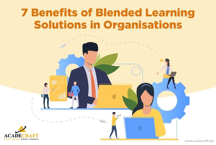 7 Benefits of blended learning solution